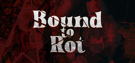 Bound to Rot — Steam header