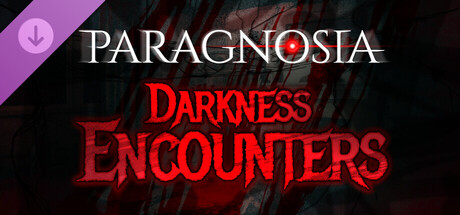 Paragnosia - Darkness Encounters