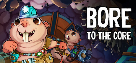 BORE to the CORE banner