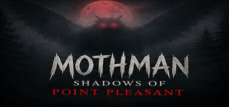 Mothman: Shadows of Point Pleasant