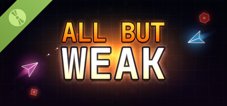 All But Weak Demo