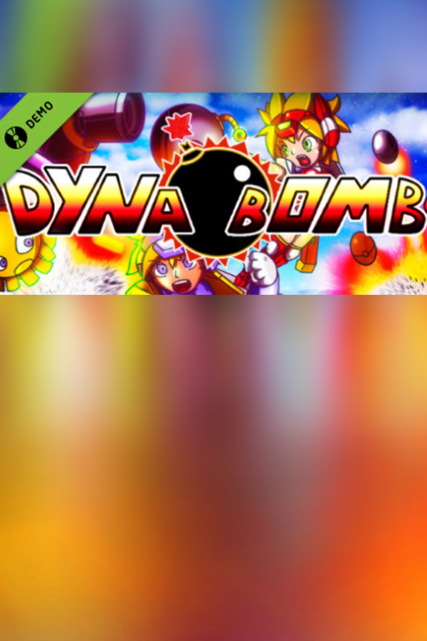 Dyna Bomb Demo