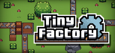 Tiny Factory — Steam header