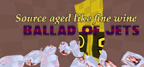 Source aged like fine wine: ballad of jets