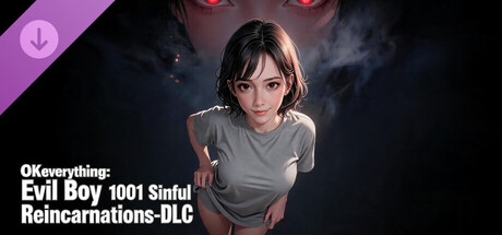 OKeverything:Evil Boy 1001 Sinful Reincarnations-DLC