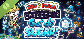 Bru & Boegie: Episode 2 - Get da SUGAR! Demo