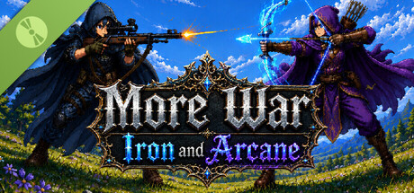 More War: Iron and Arcane Demo