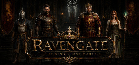 Ravengate: The King’s Last March