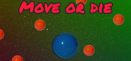 Move Or Die — Steam header