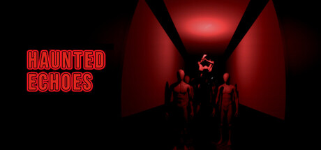 Haunted Echoes