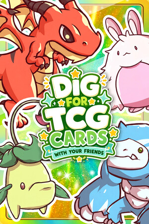 Dig for TCG Cards With Your Friends