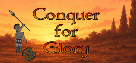Conquer for Glory