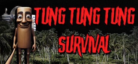 Tung Tung Tung Survival — Steam header