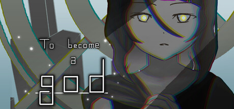 To become a god
