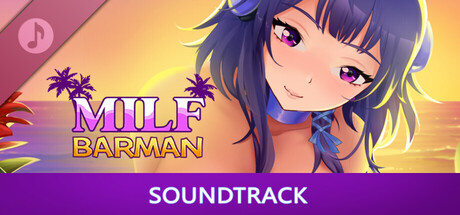 Milf Barman Soundtrack
