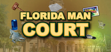 Florida Man Court — Steam header