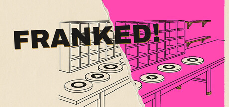 FRANKED!