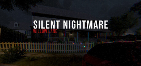 Silent Nightmare: Willow Lane — Steam header