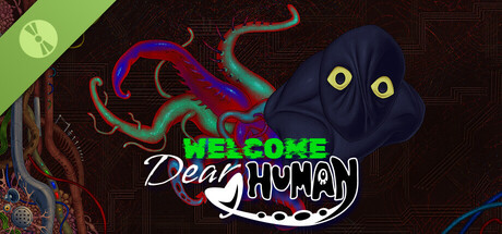 Welcome, Dear Human Demo