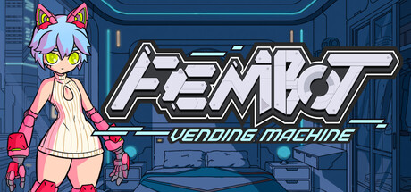 Fembot Vending Machine