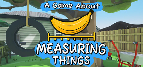 A Game About Measuring Things