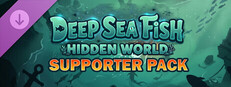 Deep Sea Fish: Hidden World - Supporter Pack