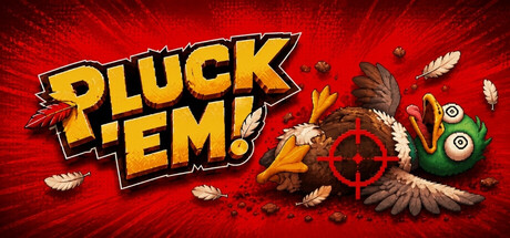 Pluck Em!