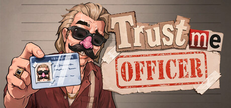 Trust me, Officer — Steam header