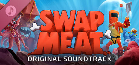 SWAPMEAT - Original Soundtrack