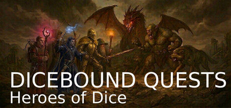 Dicebound Quests: Heroes of Dice