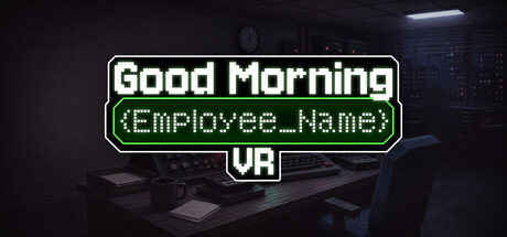 Good Morning: {Employee Name}