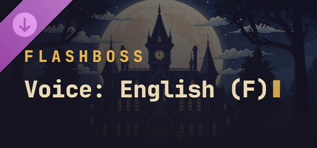 FlashBoss - Voice: English (F)