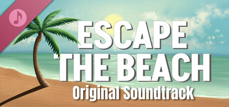Escape the Beach Soundtrack
