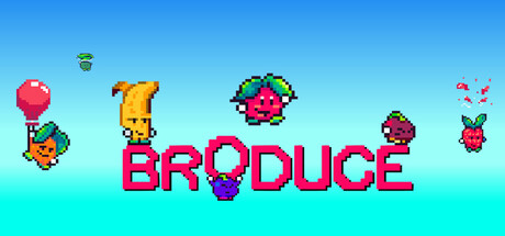 BRODUCE