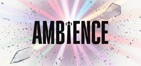 Ambience
