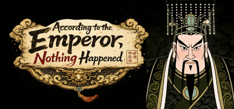 According to the Emperor, Nothing Happened — Steam header