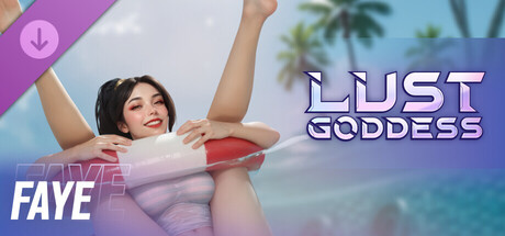 Lust Goddess — Mascot Faye Summer