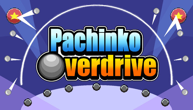 Pachinko Overdrive on Steam