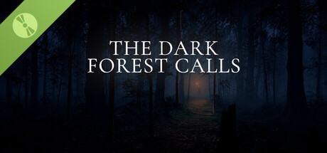 The Dark Forest Calls Demo