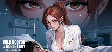 Cold Doctor & Noble Lady Fall for Me — Steam header
