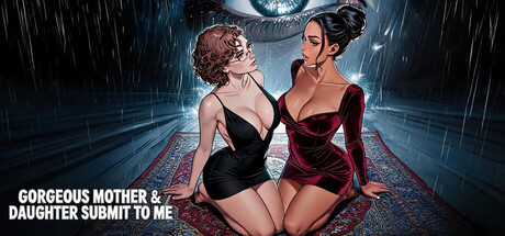 Gorgeous Mother & Daughter Submit to Me — Steam header