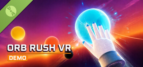 Orb Rush VR Demo