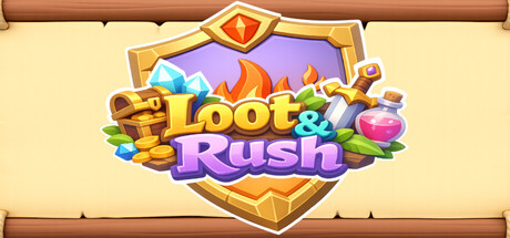 Loot & Rush — Steam header