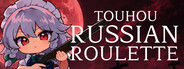 Touhou Russian Roulette