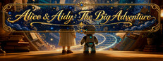 Alice & Aidy: The Big Adventure