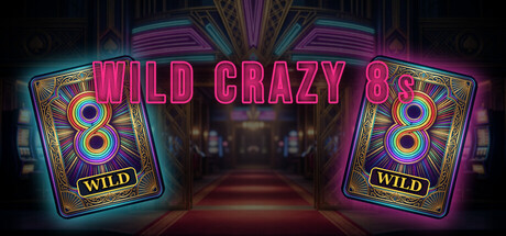Wild Crazy 8s