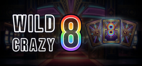 Wild Crazy 8s