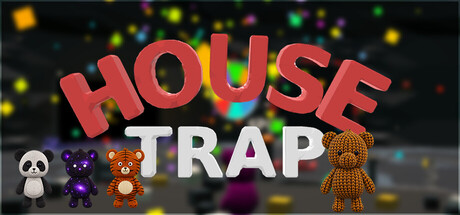 House Trap