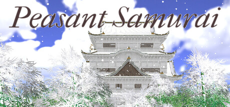 Peasant Samurai ~ 百姓ノ持チタル国 — Steam header