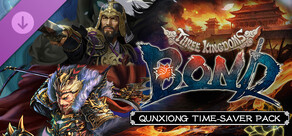 Three Kingdoms:BOND - Qunxiong Time-Saver Pack -